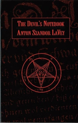 The Devil's Notebook by Lavey, Anton Szandor