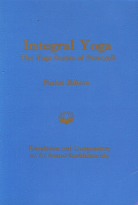 Integral Yoga-The Yoga Sutras of Patanjali Pocket Edition by Satchidananda, Sri Swami