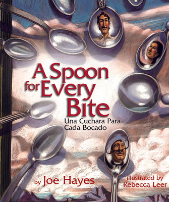A Spoon for Every Bite / Una Cuchara Para Cada Bocado by Hayes, Joe