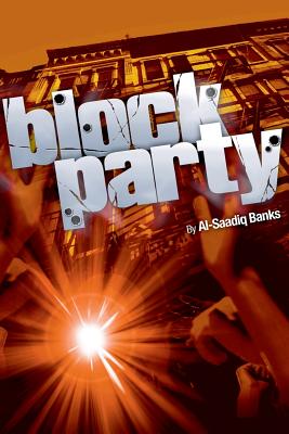 Block Party 1 by Banks, Al-Saadiq