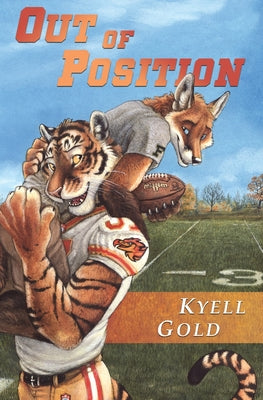 Out of Position by Gold, Kyell