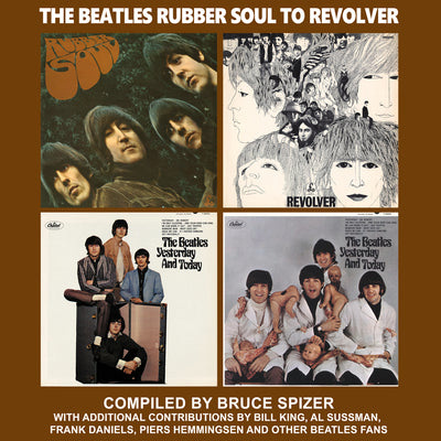 The Beatles Rubber Soul to Revolver by Spizer, Bruce