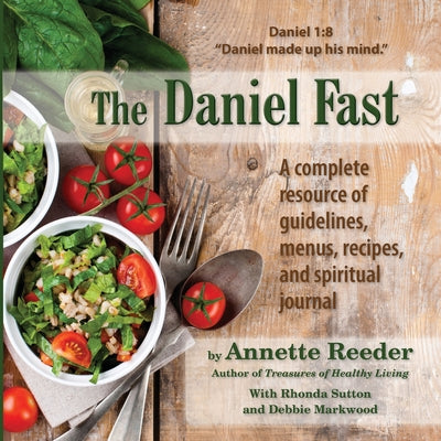 The Daniel Fast by Reeder, Annette