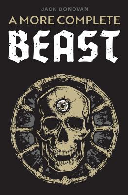 A More Complete Beast by Donovan, Jack