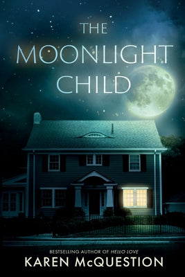 The Moonlight Child by McQuestion, Karen