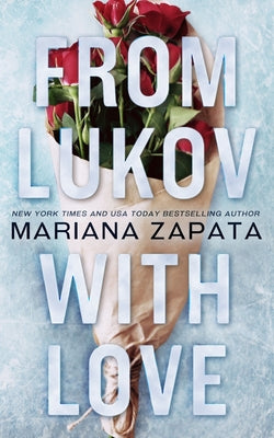 From Lukov with Love by Zapata, Mariana