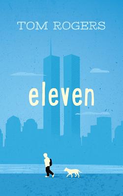 Eleven by Rogers, Tom