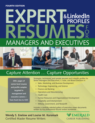 Expert Resumes and Linkedin Profiles for Managers & Executives by Enelow, Wendy
