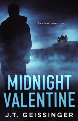 Midnight Valentine by Geissinger, J. T.