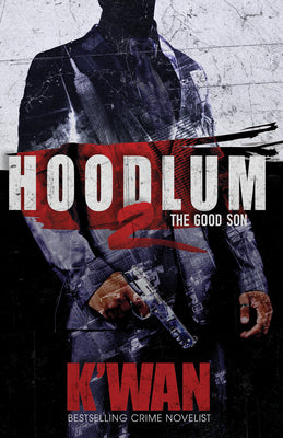Hoodlum 2 by K'Wan