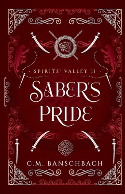 Saber's Pride by Banschbach, C. M.