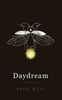 Daydream: Poetry Book by West, Ariel