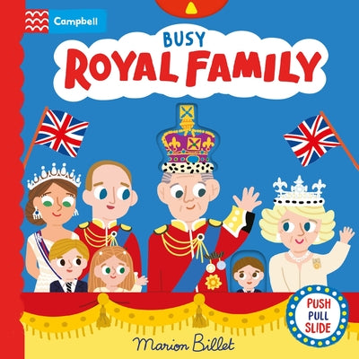 Busy Royal Family by Books, Campbell