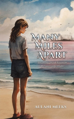 Many Miles Apart by Meeks, Aulani