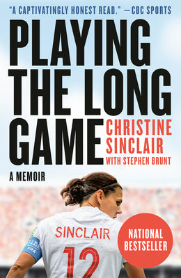 Playing the Long Game: A Memoir by Sinclair, Christine