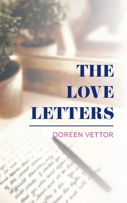 The Love Letters by Vettor, Doreen