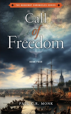 Call of Freedom by Monk, Paul C. R.