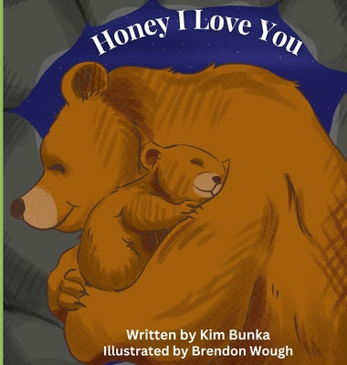 Honey I Love You by Bunka, Kim