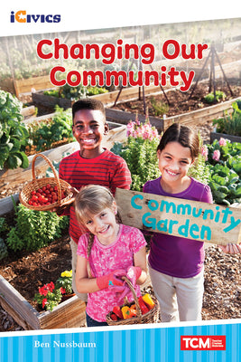 Changing Our Community by Nussbaum, Ben