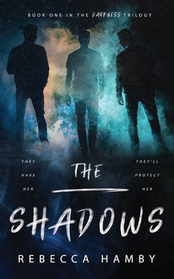 The Shadows by Hamby, Rebecca