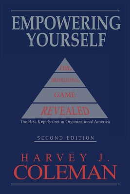 Empowering Yourself by Coleman, Harvey J.