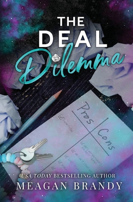 The Deal Dilemma by Brandy, Meagan