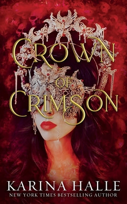Crown of Crimson (Underworld Gods #2) by Halle, Karina