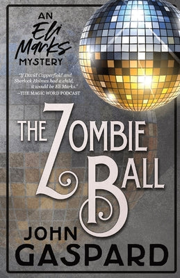 The Zombie Ball by Gaspard, John