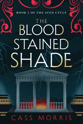 The Bloodstained Shade by Morris, Cass