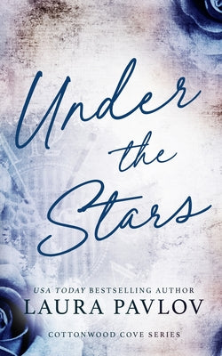 Under the Stars Special Edition by Pavlov, Laura
