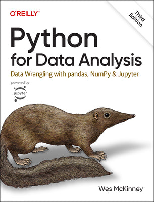 Python for Data Analysis: Data Wrangling with Pandas, Numpy, and Jupyter by McKinney, Wes