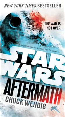 Star Wars: Aftermath by Wendig, Chuck