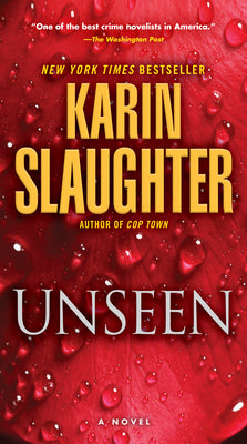 Unseen by Slaughter, Karin