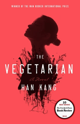 The Vegetarian by Kang, Han