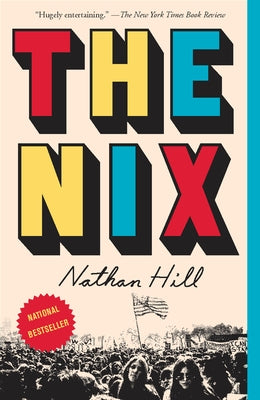 The Nix by Hill, Nathan