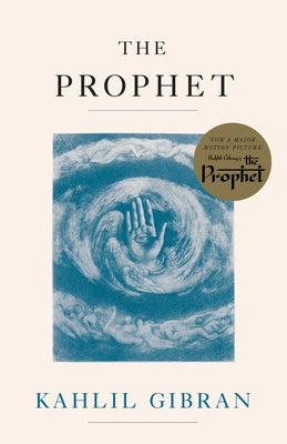 The Prophet by Gibran, Kahlil
