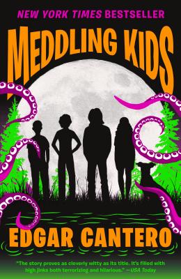 Meddling Kids by Cantero, Edgar