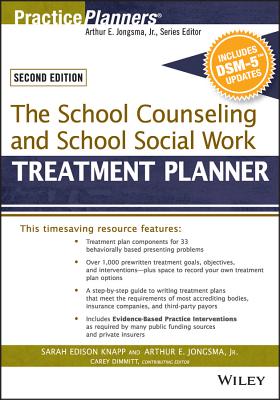 The School Counseling and School Social Work Treatment Planner, with Dsm-5 Updates, 2nd Edition by Knapp, Sarah Edison