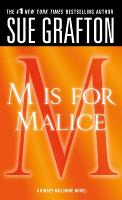 M Is for Malice: A Kinsey Millhone Novel by Grafton, Sue