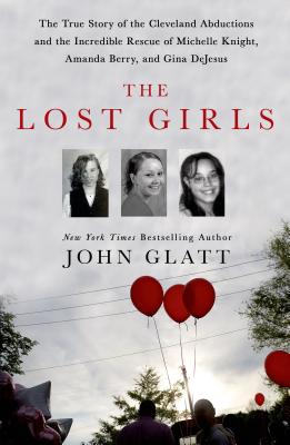 Lost Girls by Glatt, John