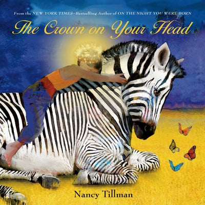 The Crown on Your Head by Tillman, Nancy
