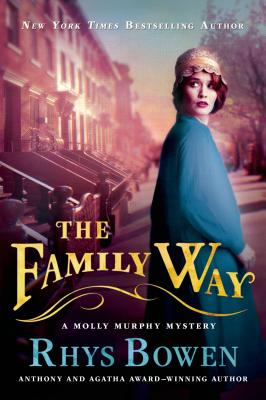 The Family Way: A Molly Murphy Mystery by Bowen, Rhys