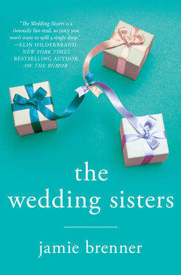 The Wedding Sisters by Brenner, Jamie