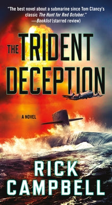 The Trident Deception by Campbell, Rick