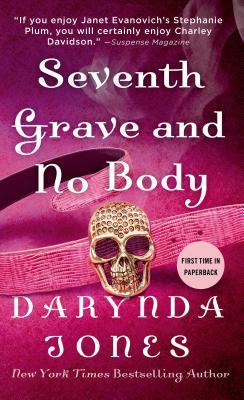 Seventh Grave and No Body by Jones, Darynda