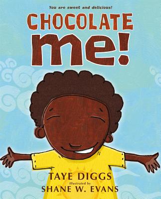 Chocolate Me! by Diggs, Taye
