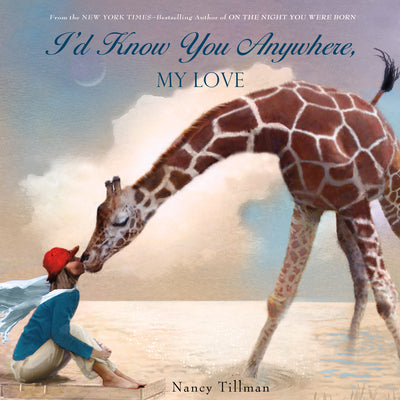 I'd Know You Anywhere, My Love by Tillman, Nancy