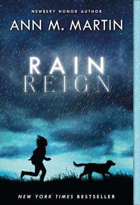 Rain Reign by Martin, Ann M.