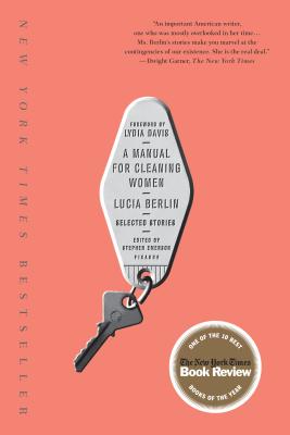 A Manual for Cleaning Women: Selected Stories by Berlin, Lucia