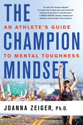 Champion Mindset by Zeiger, Joanna